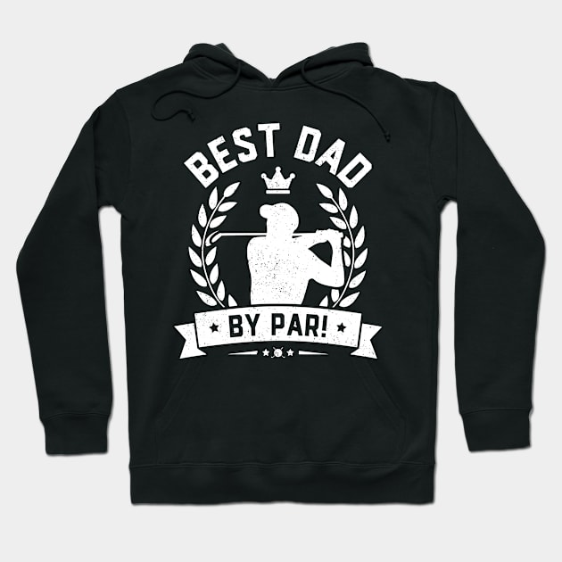 Best Dad By Par Hoodie by trendingoriginals